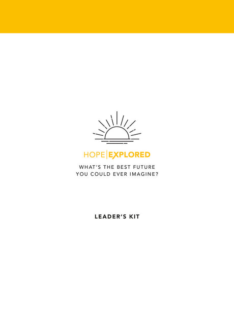 Hope Explored Leader's Kit: What's the Best Future You Could Ever Imagine? (Hope Explored) - Tice, Rico - 9781784987213