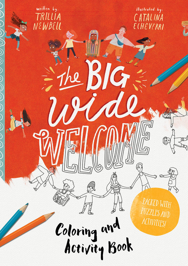 The Big Wide Welcome Art and Activity Book (Tales That Tell the Truth) - Newbell, Trillia J; Echeverri, Catalina (illustrator) - 9781784987886