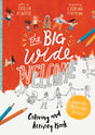 The Big Wide Welcome Art and Activity Book (Tales That Tell the Truth) - Newbell, Trillia J; Echeverri, Catalina (illustrator) - 9781784987886