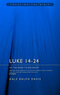 Luke 14-24: On the Road to Jerusalem (Focus on the Bible) - Davis, Dale Ralph - 9781527106420