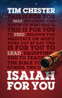 Isaiah for You: Enlarging Your Vision of Who God Is (God's Word for You) - Chester, Tim - 9781784985585