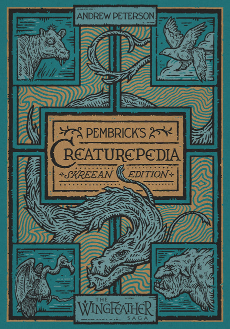 Pembrick's Creaturepedia (Wingfeather Saga) - Peterson, Andrew - 9780525653646