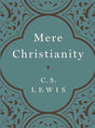 Mere Christianity Gift Edition (Hardcover) C. S. Lewis cover image