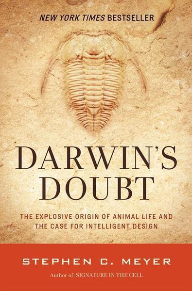 Darwin's Doubt: The Explosive Origin of Animal Life and the Case for Intelligent Design (Revised) Meyer, Stephen C. cover image