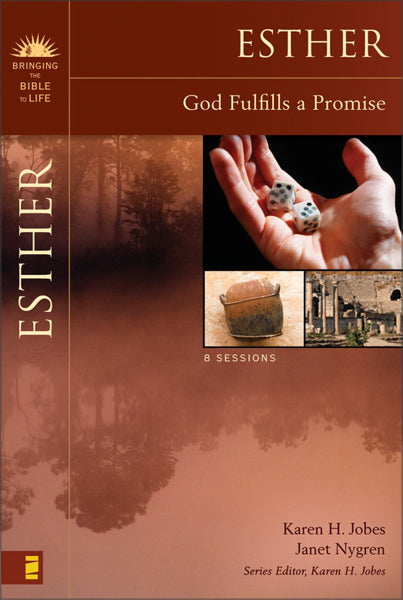 Esther: God Fulfills a Promise (Bringing the Bible to Life)