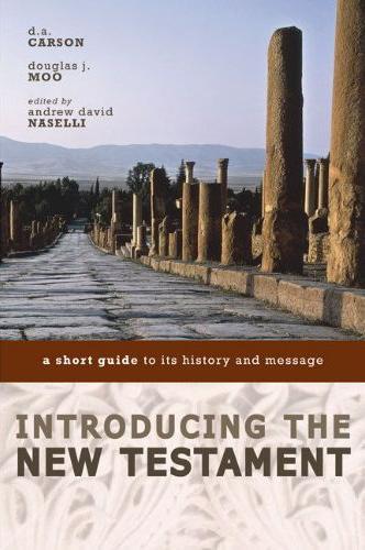 Introducing the New Testament: A Short Guide to Its History and Message [Abridged]