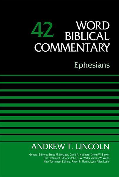 Ephesians, Volume 42 (Word Biblical Commentary) Lincoln, Andrew cover image