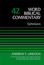 Ephesians, Volume 42 (Word Biblical Commentary) Lincoln, Andrew cover image