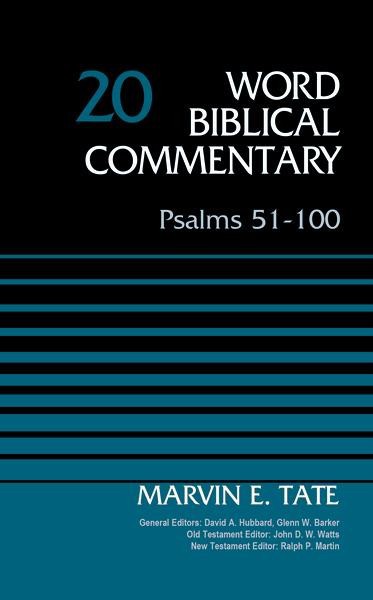 Psalms 51-100, Volume 20 (Word Biblical Commentary) Tate, Marvin cover image