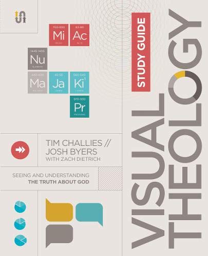 Visual Theology: Seeing and Understanding the Truth about God (Study Guide)