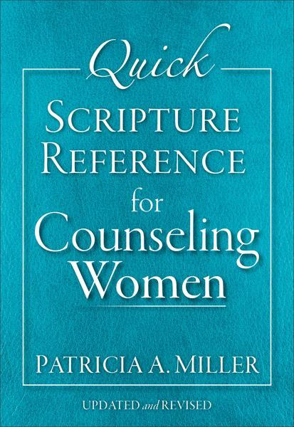 Quick Scripture Reference for Counseling Women (Revised) Miller, Patricia A cover image