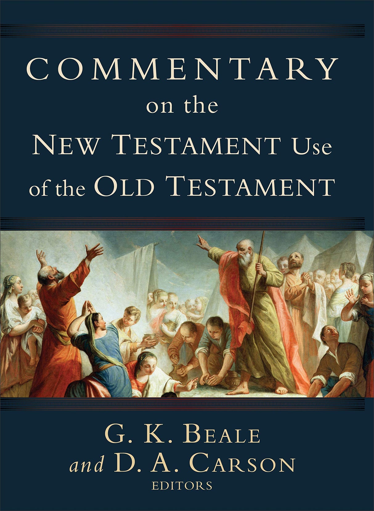 Commentary on the New Testament Use of the Old Testament Beale, G. K.; & D. A. Carson cover image