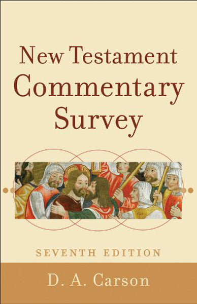 New Testament Commentary Survey (7th Edition)