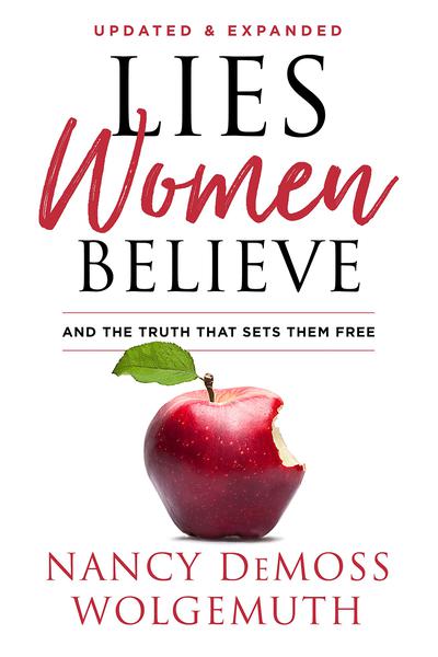 Lies Women Believe: And the Truth That Sets Them Free DeMoss-Wolgemuth, Nancy 9780802418364