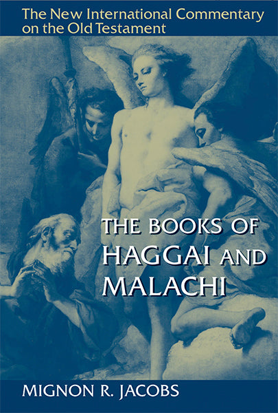 The Books of Haggai and Malachi Jacobs, Mignon R. cover image