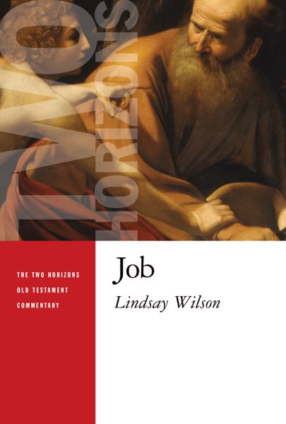 Job (Two Horizons Old Testament Commentary) Wilson, Lindsay cover image