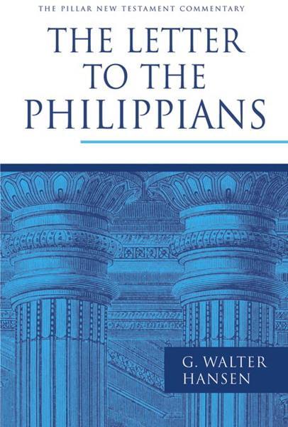 The Letter to the Philippians (Pillar New Testament Commentary) Hansen, G. Walter cover image