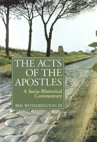 The Acts of the Apostles : A Socio-Rhetorical Commentary cover image