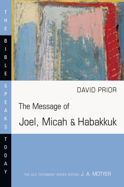 message joel micah habakkuk bst david prior cover image