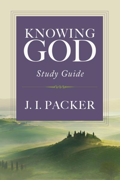 Knowing God (Study Guide) Packer, J. I. 9780830816491 cover image