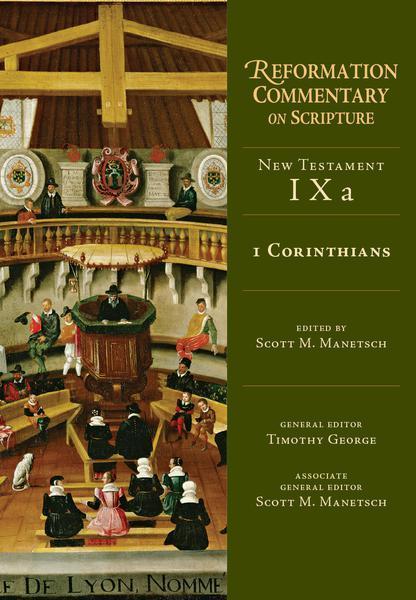 1 Corinthians: New Testament Volume 9a (Reformation Commentary on Scripture) Manetsch, Scott M. cover image