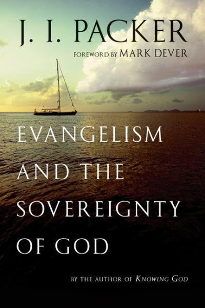 evangelism and the sovereignty of god packer cover image