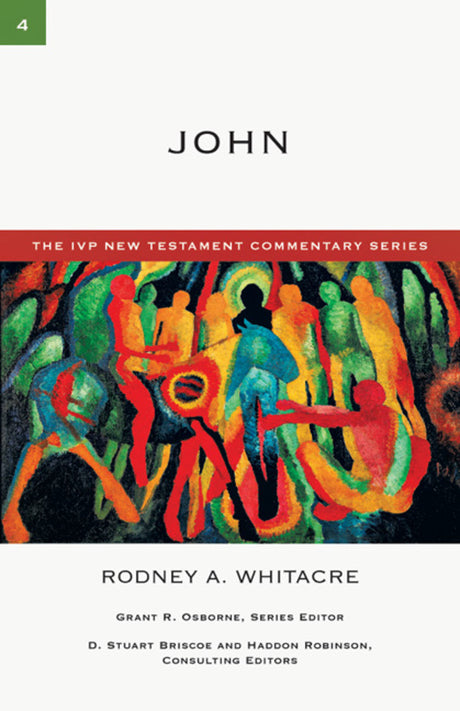 John (IVP New Testament Commentary) Rodney Whitacre Cover Image