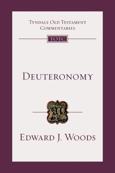 deuteronomy tyndale commentary edward woods cover image