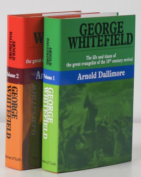 George Whitefield: Life and Times of the Great Evangelist of the 18th Century Revival (2 Volumes) Whitefield, George cover image