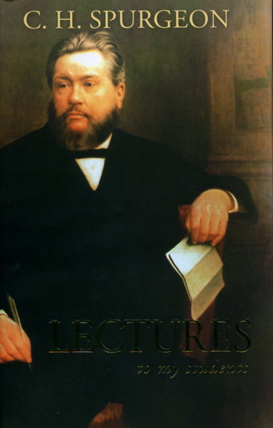 Lectures to My Students Spurgeon, Charles H. cover image