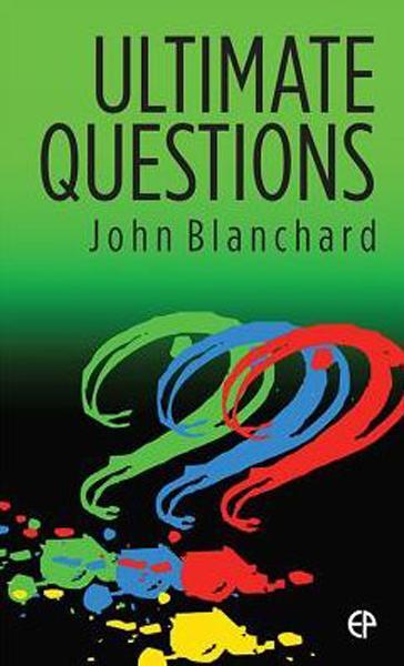 Ultimate Questions ESV Blanchard, John 9780852349847