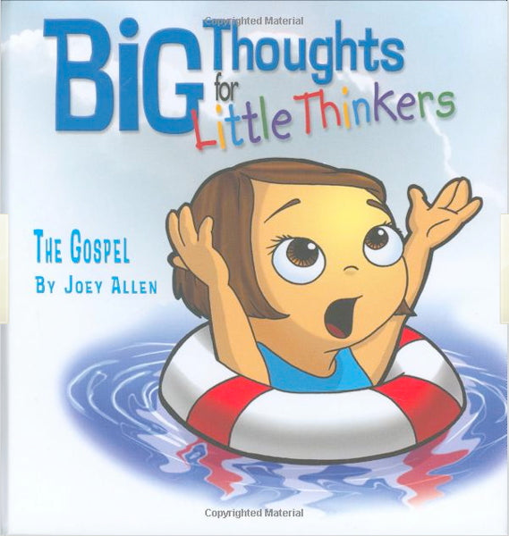 Big Thoughts for Little Thinkers: The Gospel