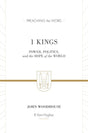 1 Kings: Power, Politics, and the Hope of the World (Preaching the Word) John woodhouse cover image