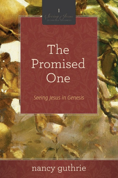 The Promised One: Seeing Jesus in Genesis (Seeing Jesus in the Old Testament) (Vol. 1) Guthrie, Nancy cover image (1018234994735)