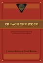 Preach the Word: Essays on Expository Preaching: In Honor of R. Kent Hughes Ryken, Leland (Editor) cover image (1018243088431)