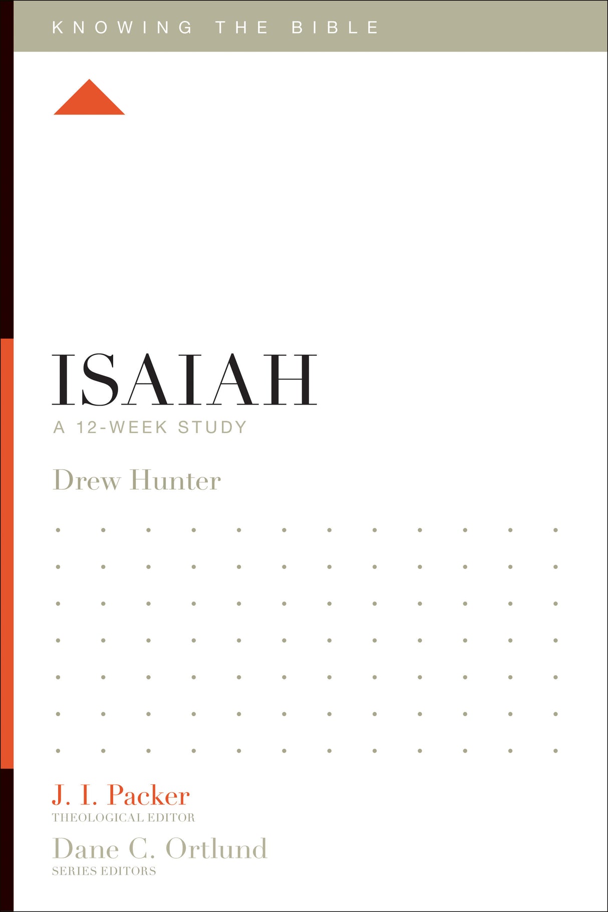 Isaiah: A 12-Week Study By Drew Hunter cover image (1018245120047)