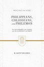 Philippians, Colossians, and Philemon: The Fellowship of the Gospel and the Supremacy of Christ (Preaching the Word) cover image (1018248888367)