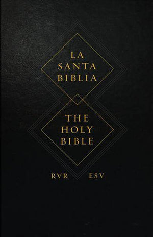 ESV Spanish/English Parallel Bible (Hardcover, La Santa Biblia Rvr / The Holy Bible ESV) cover image