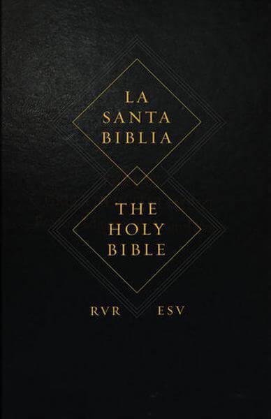 ESV Spanish/English Parallel Bible (Hardcover, La Santa Biblia Rvr / The Holy Bible ESV) cover image