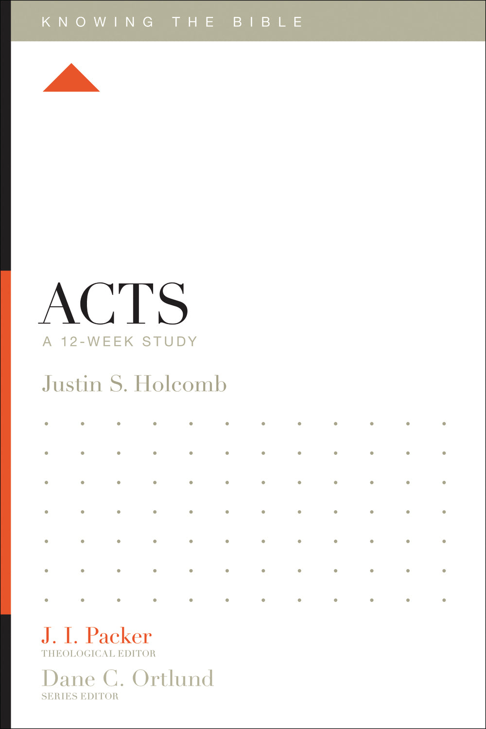 Acts: A 12-Week Study (Knowing the Bible) (1018255212591)