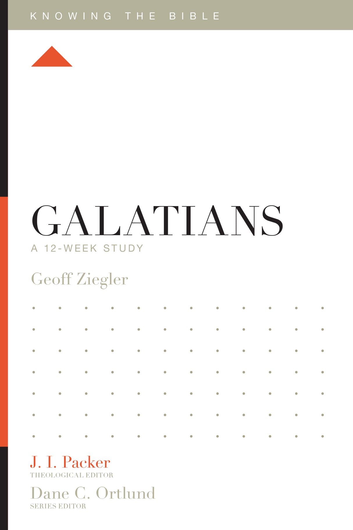 Galatians: A 12-Week Study By Geoff Ziegler cover image