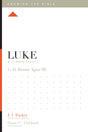 Luke: A 12-Week Study (Knowing the Bible) Agan III, Clarence DeWitt cover image (1018281852975)