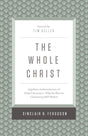 The Whole Christ -Ferguson, Sinclair B. - 9781433548000