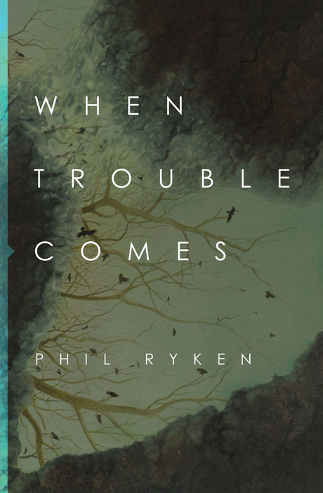 When Trouble Comes Ryken, Philip Graham cover image (1023729631279)