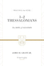 1-2 Thessalonians: The Hope of Salvation (Redesign) (Preaching the Word) James H Grant Jr. cover image (1023715737647)