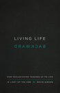 Living Life Backward: How Ecclesiastes Teaches Us to Live in Light of the End Gibson, David cover image