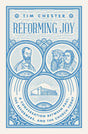 Reforming Joy: A Conversation Between Paul, the Reformers, and the Church Today Chester, Tim cover image