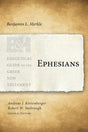 Ephesians (Exegetical Guide to the Greek New Testament) Merkle, Benjamin L. cover image