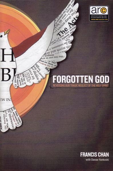 Forgotten God: Reversing Our Tragic Neglect of the Holy Spirit Chan, Francis cover image