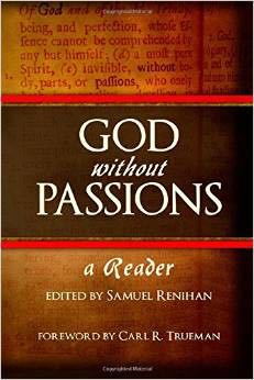 God Without Passions: A Reader Renihan, Samuel cover image